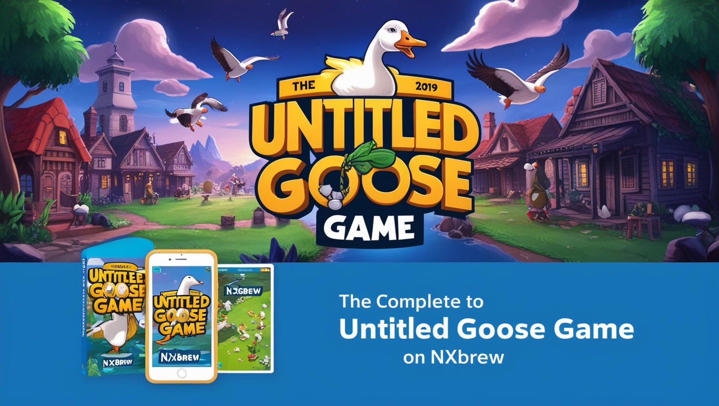 Untitled Goose Game on Nxbrew