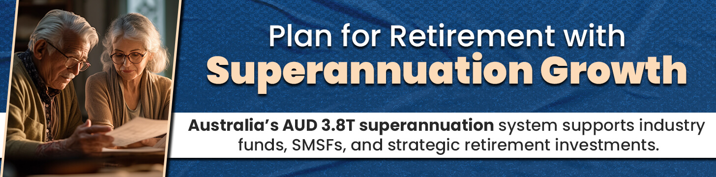 Plan for Retirement with Superannuation Growth