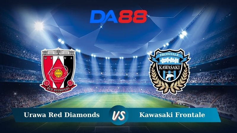 Soi kèo Urawa Red Diamonds vs Kawasaki Frontale 17h00 ngày 22/11/2024