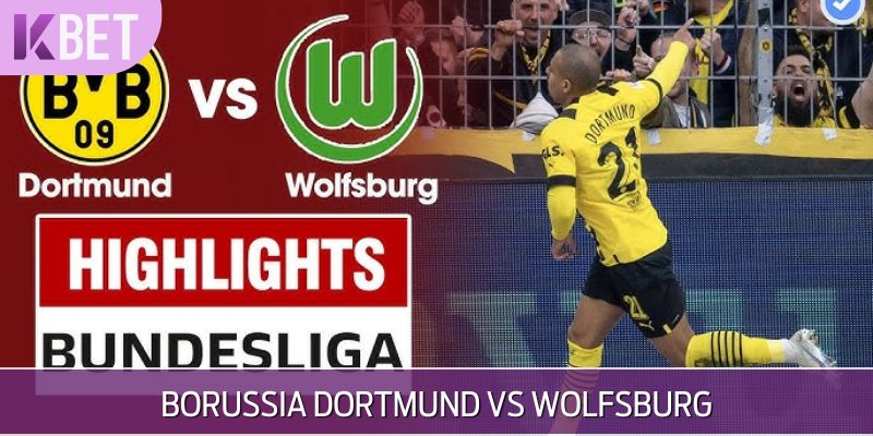 Borussia Dortmund vs Wolfsburg