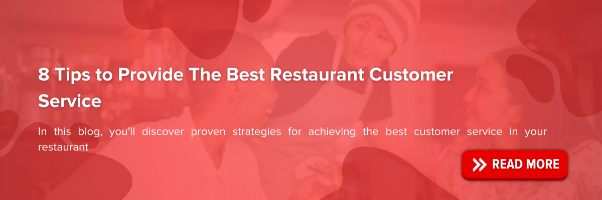 https://blog.easyeat.ai/8-tips-to-provide-the-best-restaurant-customer-service/