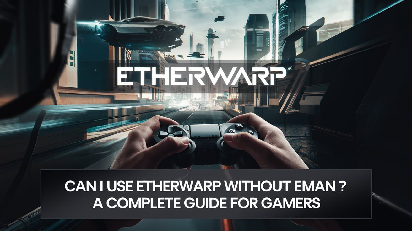 Can I Use Etherwarp Without Eman 7