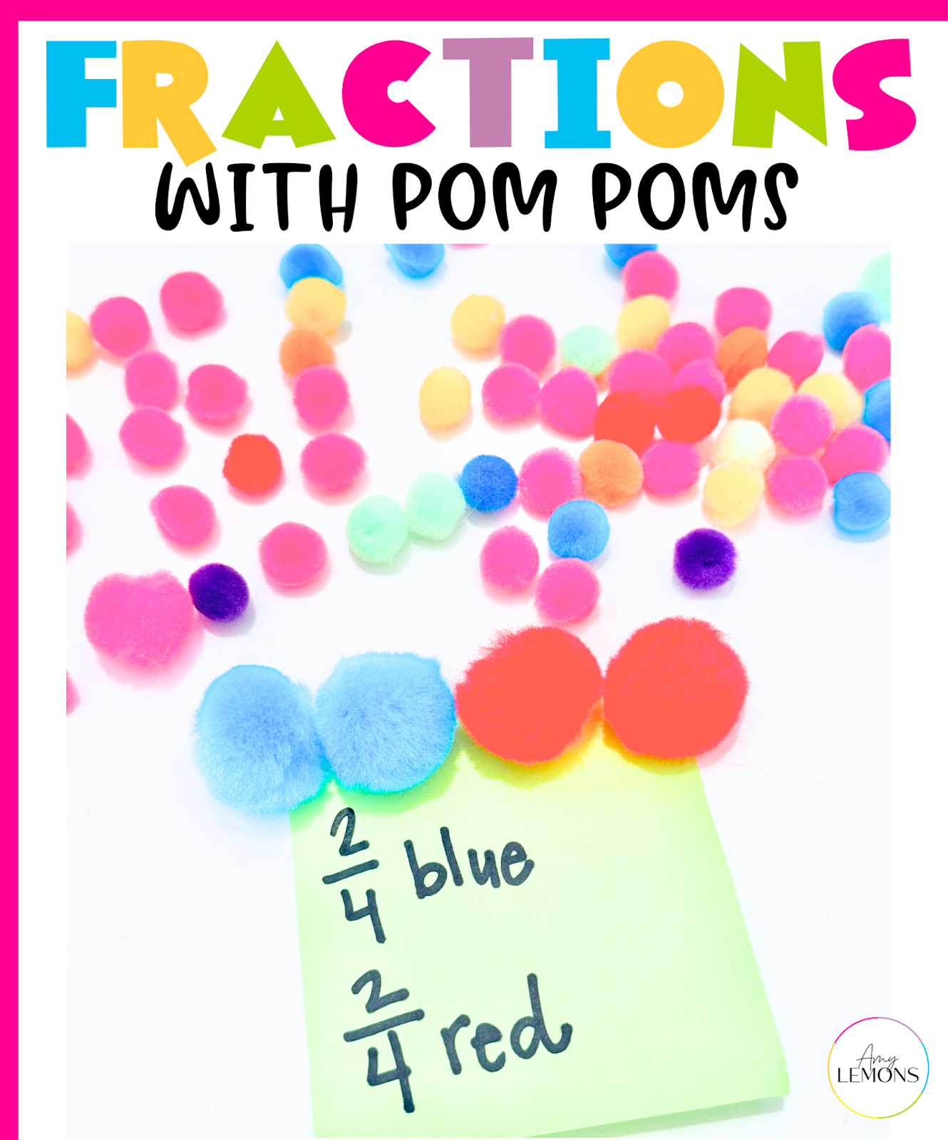 A variety of pom poms and stick note with a fraction showing the pom fraction model.