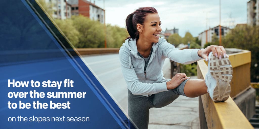 How to ski maintain fitness over the summer