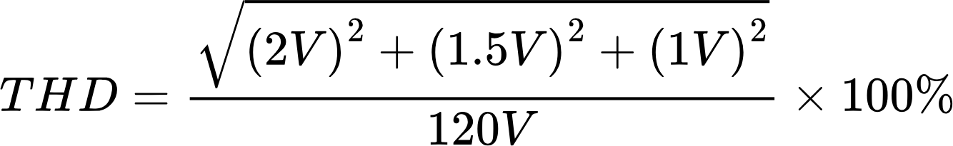 {"type":"$$","backgroundColorModified":false,"aid":null,"font":{"color":"#000000","family":"Arial","size":11},"id":"11-1","code":"$$THD=\\frac{{\\sqrt[]{\\left(2V\\right)^{2}+\\left(1.5V\\right)^{2}+\\left(1V\\right)^{2}}}}{120V}\\times100\\%$$","backgroundColor":"#ffffff","ts":1733320590552,"cs":"2sZRIL5LpB8y2kIQQYAoIg==","size":{"width":332,"height":50}}