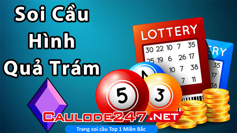 Hiểu như thế nào về soi cầu hình quả trám?