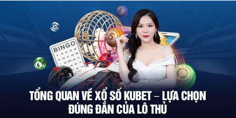 Xổ số Kubet77 - Sân chơi hấp dẫn và uy tín