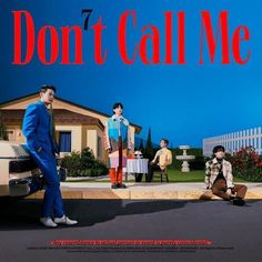 This  contain an image of  SHINee's "Don't Call Me" 