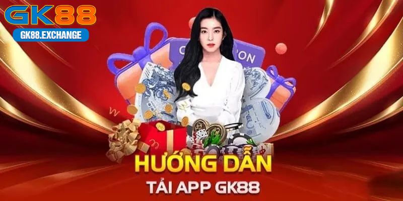 Ưu điểm khi tải app GK88