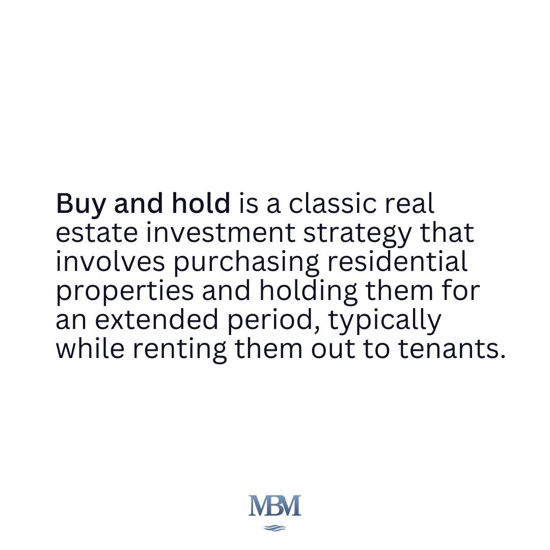 Strategy 1: Buy and Hold Residential Real Estate