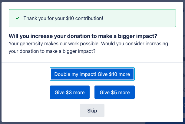 A screenshot of an example Smart Boost fundraising upsell pop-up for a $10 donation, with buttons for the donor to double their donation or increase it by $3 or $5.