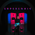 Andrey Rangel • SUPERSONIC