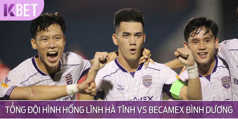 Lực lượng 2 đội Hồng Lĩnh Hà Tĩnh vs Becamex Bình Dương