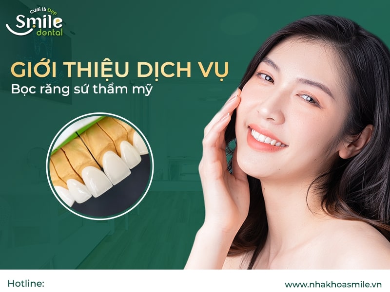 Bọc răng sứ thẩm mỹ