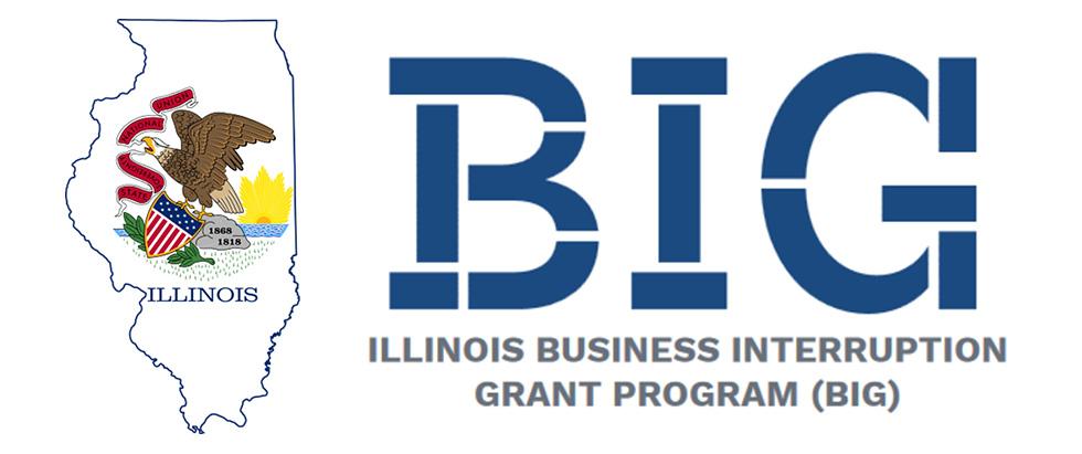 Another Round of Illinois Business Interruption Grants Program (BIG) is Now  Open for Applications