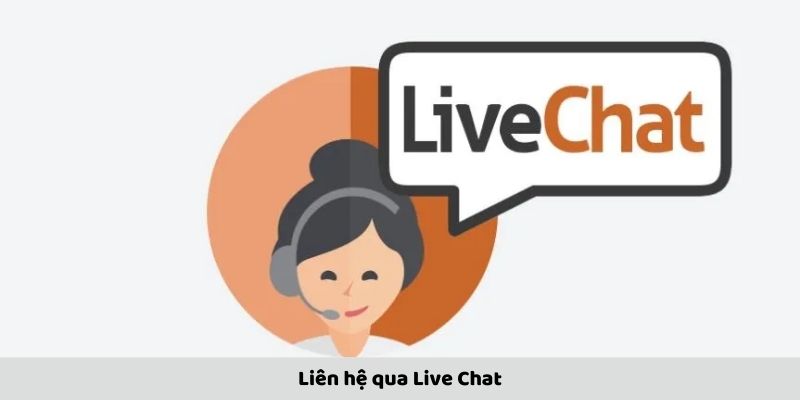 Liên hệ qua Live Chat 