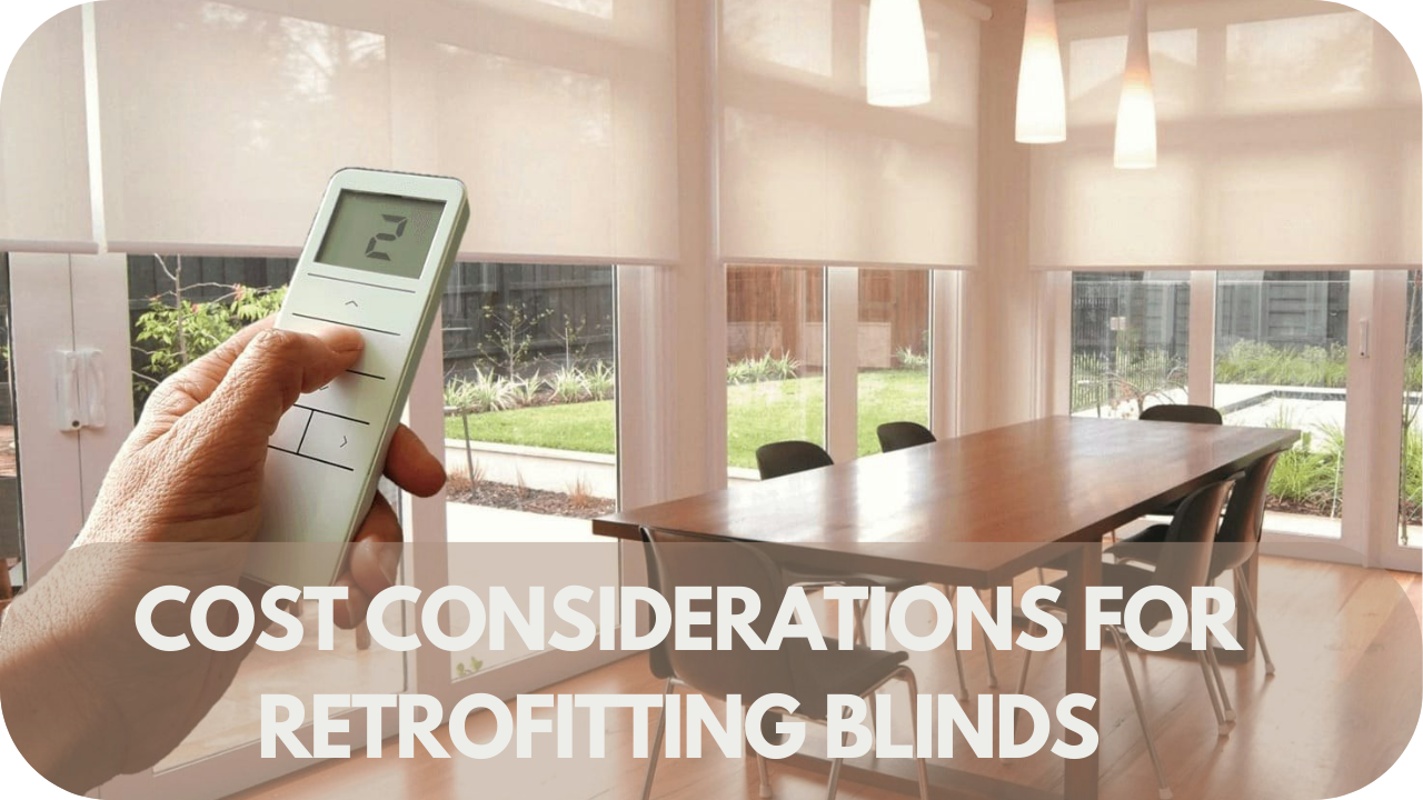 Breaking down the costs of retrofitting blinds for automation.