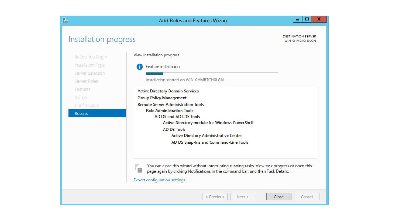 Installation Progress screen of Add Roles and Features Wizard. Results section showing feature installation progress. Last item in the progress window is AD DS Snap-Ins and Command-Line Tools.