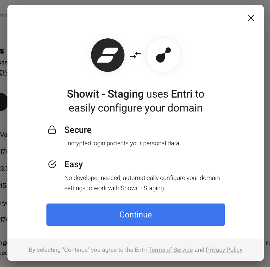Connexion automatique du nom de domaine sur Showit grace à Entri. Vous devez valider l'opération pour aller plus loin.