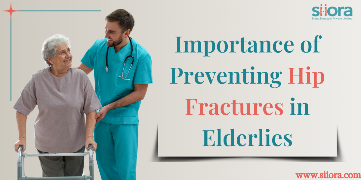 Importance of Preventing Hip Fractures in Elderlies