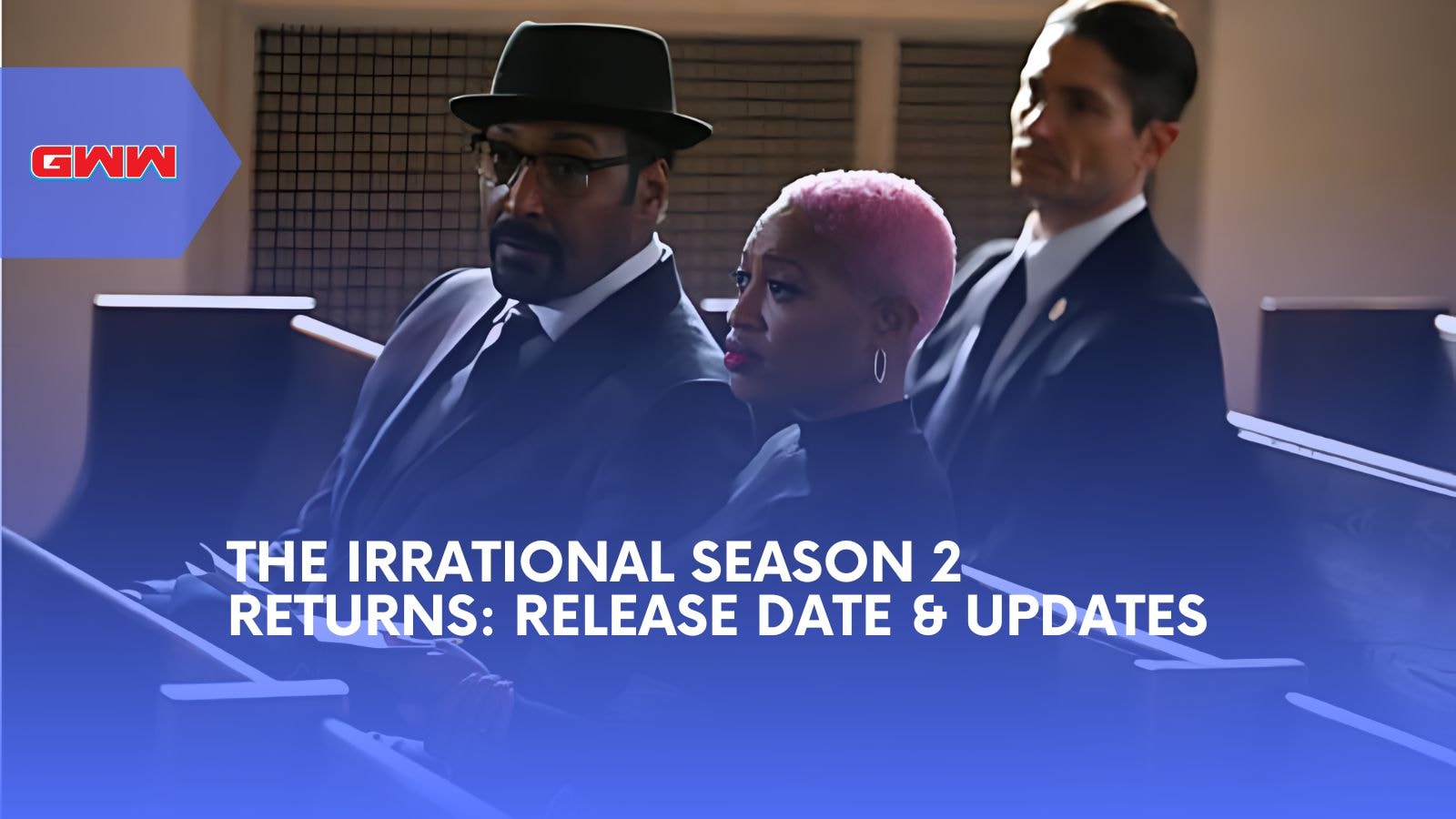 The Irrational Season 2 Returns: Release Date & Updates