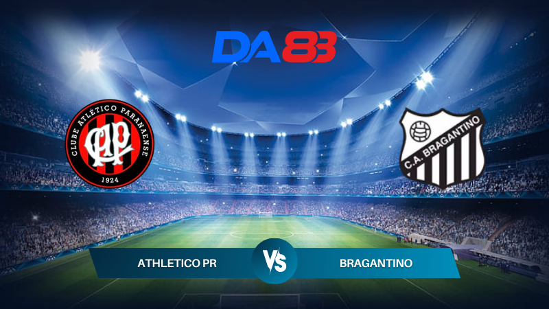 Soi kèo Athletico PR vs Bragantino 06h00 ngày 01/08/2024