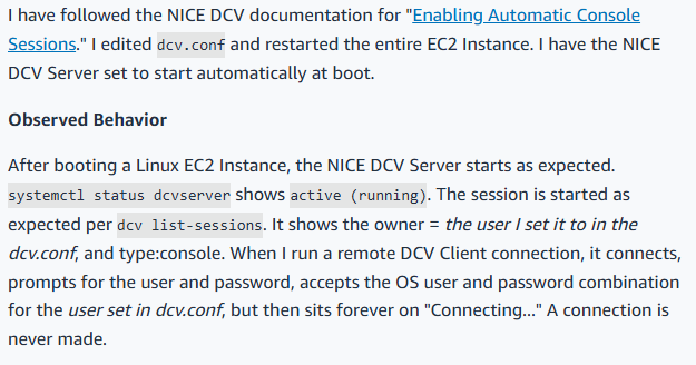 Alt text: Screenshot of an user reporting an issue with NICE DCV automatic console sessions on a Linux EC2 instance where the client hangs at the "Connecting..." stage.