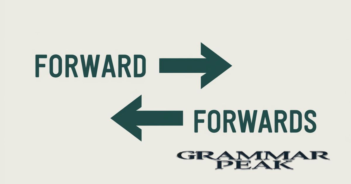 “Forward” vs. “Forwards”: The Differences