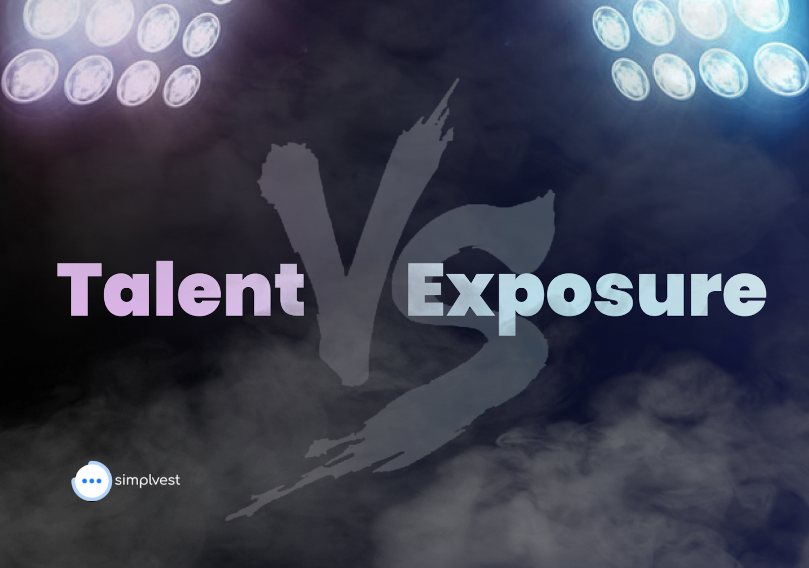 something to take into the new year: talent vs exposure?