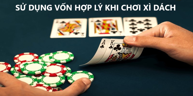 Biết cách sử dụng vốn đầu tư hợp lý khi tham gia bài xì dách 