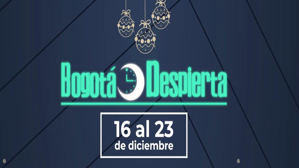 Bogotá Despierta: 7.000 comercios extienden horarios | Bogota.gov.co