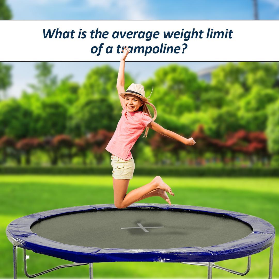 What is the average weight limit of a trampoline?