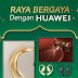 Celebrate Hari Raya with The Latest Huawei Tech from Top to Bottom