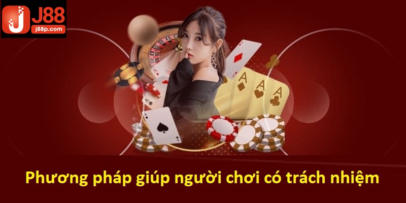 Những cách giúp các thành viên chơi có trách nhiệm