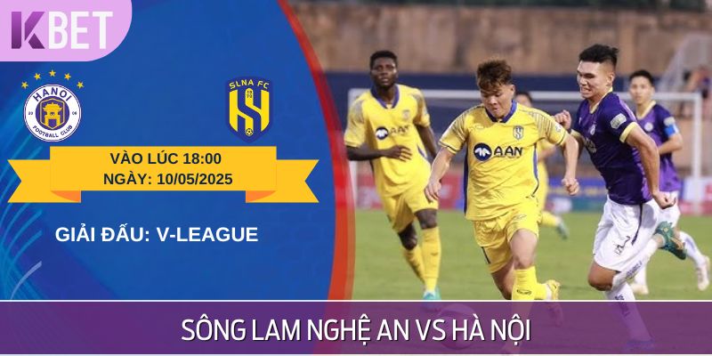 Dự đoán Sông Lam Nghệ An vs Hà Nội – V.League