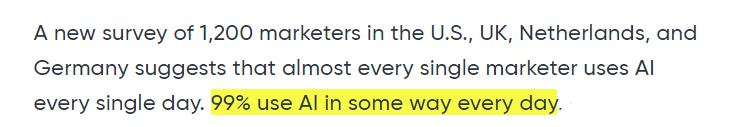 Screenshot showing 99% of marketers use AI in some way