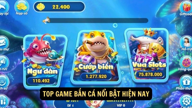 Top game bắn cá nổi bật hiện nay