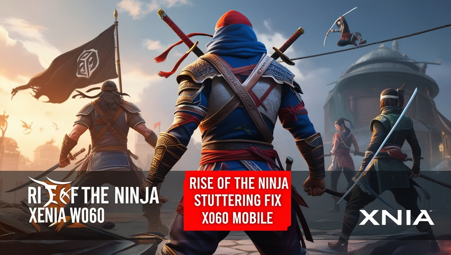 Rise of the Ninja Stuttering Fix Xenia W060 Mobile