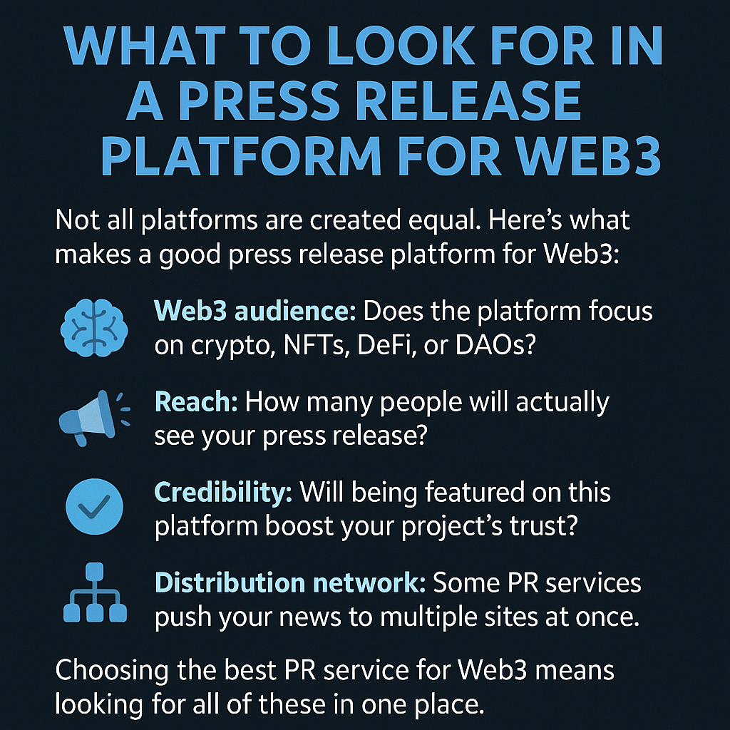 🧠 What to Look for in a Press Release Platform for Web3