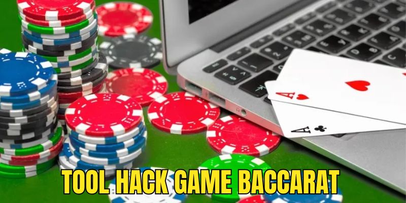 Tool hack game Baccarat sẽ dùng các thuật toán hiện đại