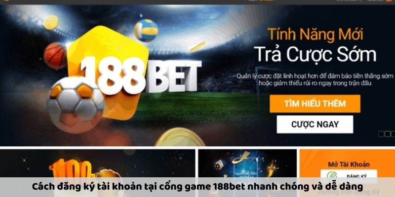 Cách đăng ký tài khoản tại cổng game 188bet nhanh chóng và dễ dàng