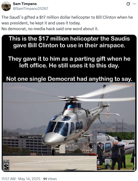 This is the $17 million helicopter the Saudis gave Bill Clinton to use in their airspace. They gave it to him as a parting gift.
