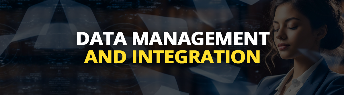 Data Management and Integration