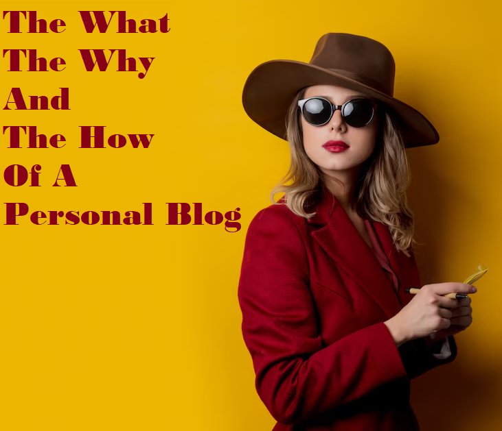 Woman wearing sunglasses and writing on a notepad with the text "the what, the why, and the how of a personal blog" written in the background