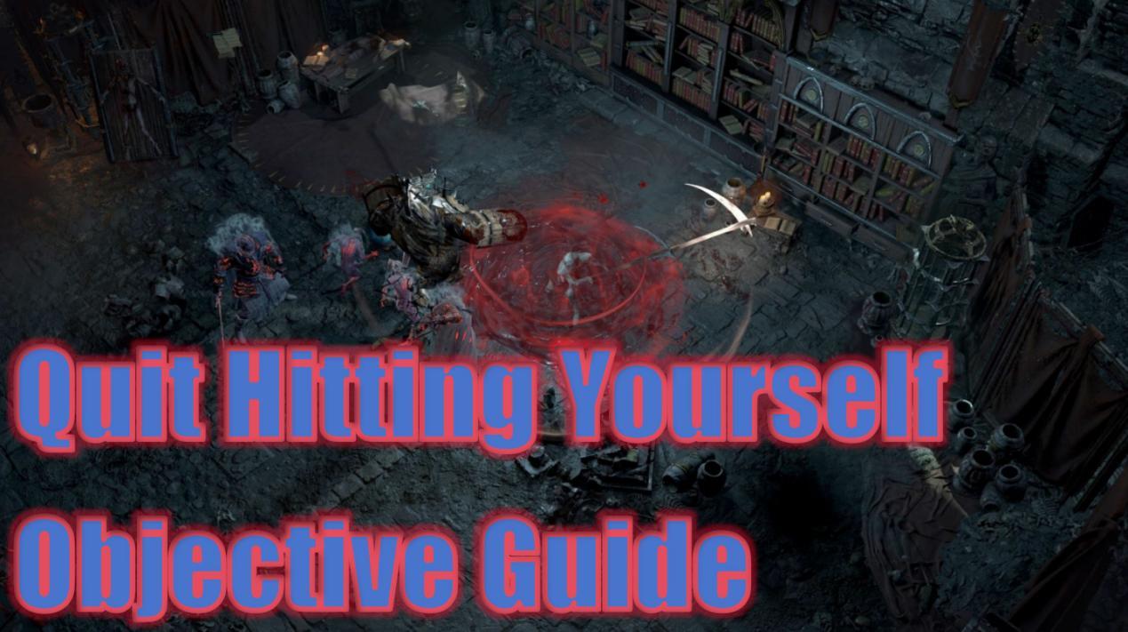 Quit Hitting Yourself Objective Guide