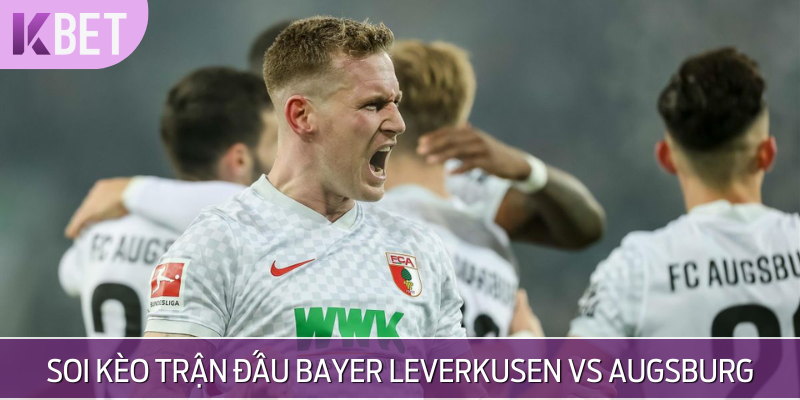 Bayer Leverkusen vs Augsburg ít có khả năng bùng nổ bàn thắng