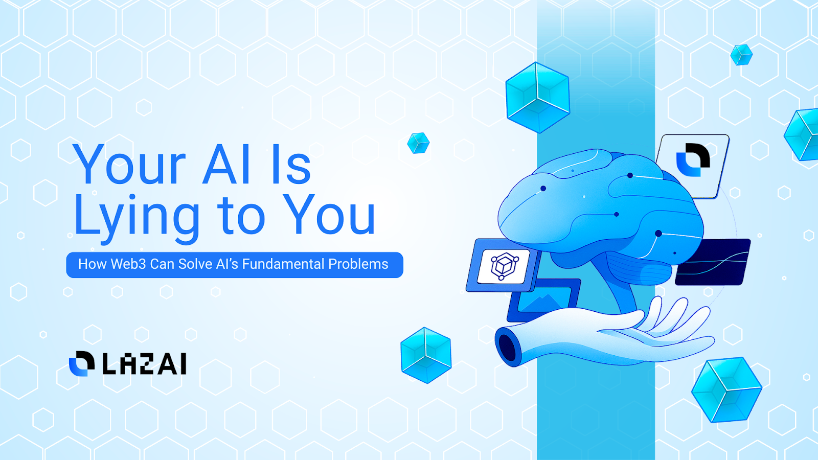 LazAI Highlights How Web3 Can Solve AI's Fundamental Problems