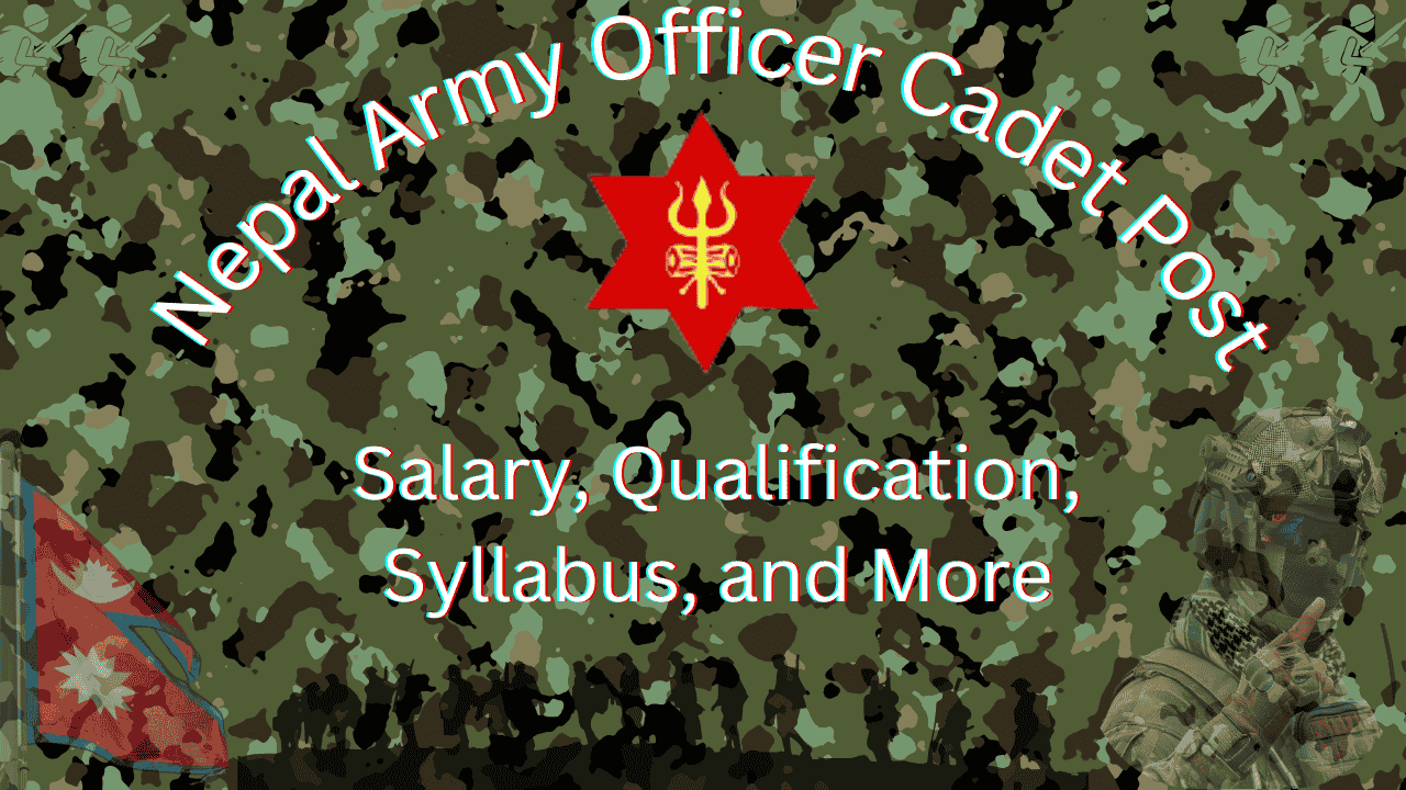 nepal army officer cadet post