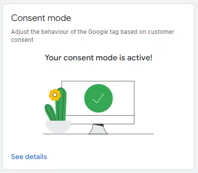 How to know your consent mode is active