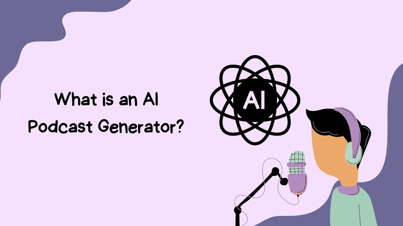 What is an AI Podcast Generator?